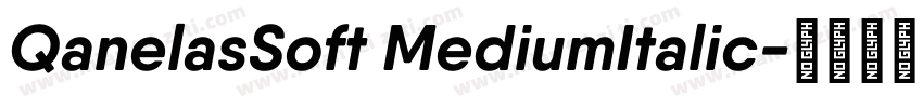 QanelasSoft MediumItalic字体转换